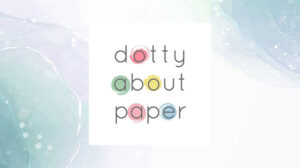 dotty-about-paper-sep23-featured-img